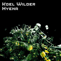 Koel Wilder - Hyena