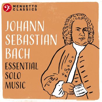 Various Artists - Johann Sebastian Bach: Essential Solo Music