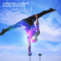 Christien Laurent - Stuck with Fire