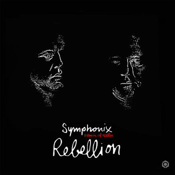 Neelix - Rebellion (Symphonix Extended Remix)