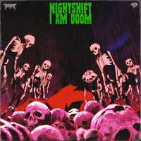 Nightshift - I AM DOOM (Extended Mix)