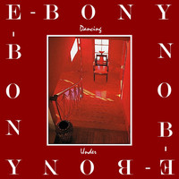 E-bony - Dancing Under