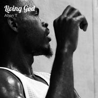 Alien T - Living God