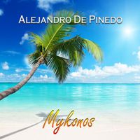 Alejandro de Pinedo - Mykonos