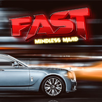 Mindless Majid - Fast
