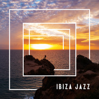 Jazz Lounge - Ibiza Jazz: Best Lounge Instrumental Music 2022