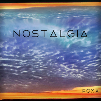 Foxx - Nostalgia
