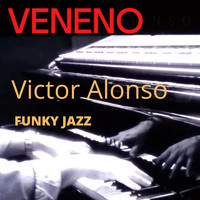 Víctor Alonso - Veneno