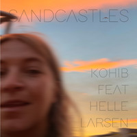Kohib - Sandcastles