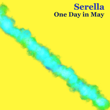 Serella - One Day in May