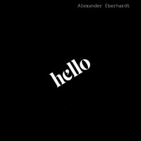 Alexander Eberhardt - Hello Song