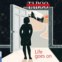 Taboo - Life Goes On