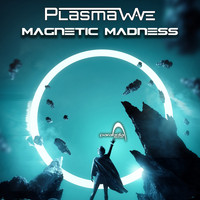Plasma Wave - Magnetic Madness