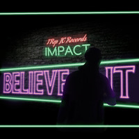 Impact - Believe It