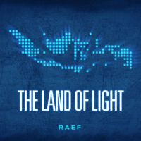 Raef - The Land Of Light