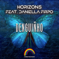 Horizons feat. Daniella Firpo - Denguiñho