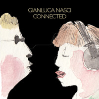 Gianluca Nasci - Connected