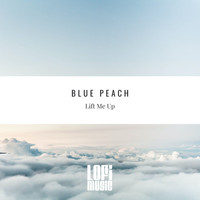 Blue Peach - Lift Me Up (Sunset Mix)