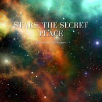 Ethereal Sound Designer - Stars, The Secret Place