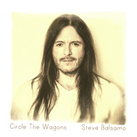 Steve Balsamo - Circle the Wagons (EP)