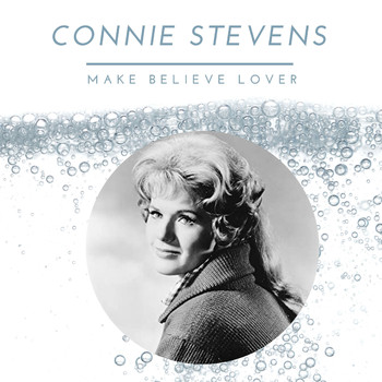 Connie Stevens - Connie Stevens - Make Believe Lover