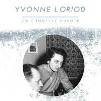Yvonne Loriod - Yvonne Loriod - La Chouette Hulote