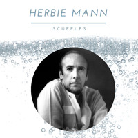 Herbie Mann - Herbie Mann - Scuffles