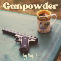 Mojo X - Gunpowder