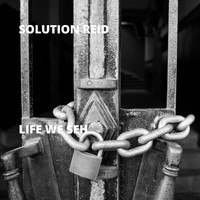 Solution Reid - Life We Seh