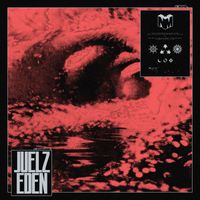 Juelz - Eden (feat. fussy)