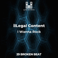 ilLegal Content - I Wanna Rock