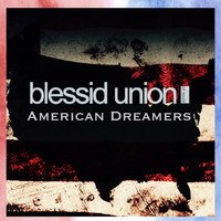 Blessid Union Of Souls - American Dreamers