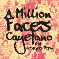 Cayetano - A Million Faces