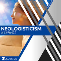 Neologisticism - Eterno