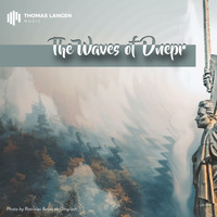 Thomas Langen - Waves of Dnepr