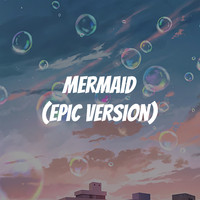 B-Lion - Mermaid (Epic Version)