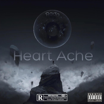 Rado - Heart Ache (Explicit)