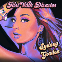 Sydney Gordon - Flirt With Disaster