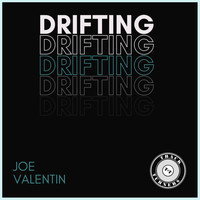 Joe Valentin - Drifting