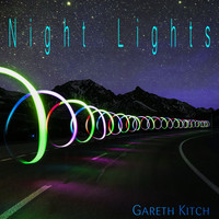 Gareth Kitch - Night Lights