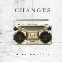 Mike Donnell - CHANGES