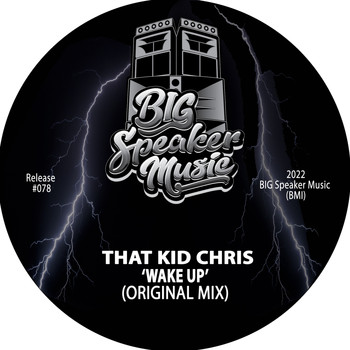 That Kid Chris - Wake Up