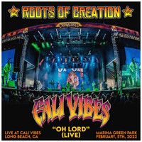 Roots of Creation, Brett Wilson - Oh Lord (Live at Cali Vibes Festival, Long Beach, CA 2/5/22 [Explicit])