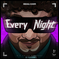 Real Nam - Every Night