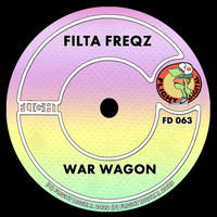 Filta Freqz - War Wagon