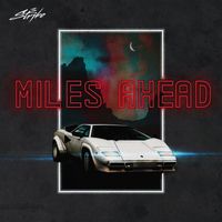 The Strike - Miles Ahead