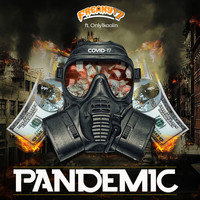 FREAKY 17 - Pandemic (Explicit)