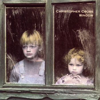 Christopher Cross - Window