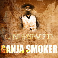Clint Eastwood - Ganja Smoker