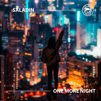 Saladin - One More Night